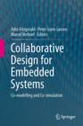 Collaborative Design for Embedded Systems : Co-Modelling and Co-Simulation - Book
