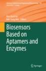 Biosensors Based on Aptamers and Enzymes - eBook