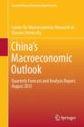 China's Macroeconomic Outlook : Quarterly Forecast and Analysis Report, August 2013 - Book