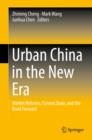 Urban China in the New Era : Market Reforms, Current State, and the Road Forward - eBook