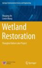 Wetland Restoration : Shanghai Dalian Lake Project - Book