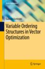 Variable Ordering Structures in Vector Optimization - eBook