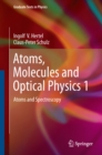 Atoms, Molecules and Optical Physics 1 : Atoms and Spectroscopy - eBook