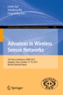 Advances in Wireless Sensor Networks : 7th China Conference, CWSN 2013, Qingdao, China, October 17-19, 2013. Revised Selected Papers - eBook