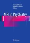 MRI in Psychiatry - Book