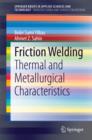 Friction Welding : Thermal and Metallurgical Characteristics - eBook