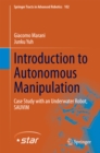 Introduction to Autonomous Manipulation : Case Study with an Underwater Robot, SAUVIM - eBook