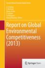 Report on Global Environmental Competitiveness (2013) - Book