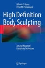 High Definition Body Sculpting : Art and Advanced Lipoplasty Techniques - Book