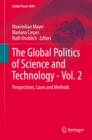 The Global Politics of Science and Technology - Vol. 2 : Perspectives, Cases and Methods - eBook