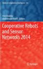Cooperative Robots and Sensor Networks 2014 - Book