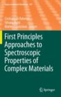 First Principles Approaches to Spectroscopic Properties of Complex Materials - Book