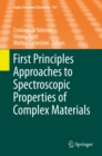 First Principles Approaches to Spectroscopic Properties of Complex Materials - eBook