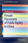Private Placement of Public Equity in China - eBook