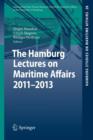The Hamburg Lectures on Maritime Affairs 2011-2013 - Book