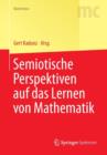 Semiotische Perspektiven auf das Lernen von Mathematik - Book