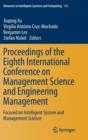 Proceedings of the Eighth International Conference on Management Science and Engineering Management : Focused on Intelligent System and Management Science - Book