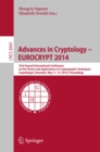 Advances in Cryptology - EUROCRYPT 2014 : 33rd Annual International Conference on the Theory and Applications of Cryptographic Techniques, Copenhagen, Denmark, May 11-15, 2014, Proceedings - eBook