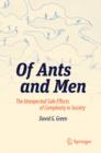 Of Ants and Men : The Unexpected Side Effects of Complexity in Society - eBook