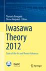 Iwasawa Theory 2012 : State of the Art and Recent Advances - eBook