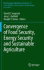 Convergence of Food Security, Energy Security and Sustainable Agriculture - Book
