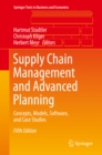 Supply Chain Management and Advanced Planning : Concepts, Models, Software, and Case Studies - eBook