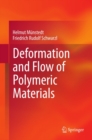 Deformation and Flow of Polymeric Materials - eBook