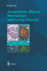 Jaagsiekte Sheep Retrovirus and Lung Cancer - eBook