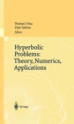 Hyperbolic Problems: Theory, Numerics, Applications : Proceedings of the Ninth International Conference on Hyperbolic Problems held in CalTech, Pasadena, March 25-29 2002 - eBook