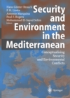 Security and Environment in the Mediterranean : Conceptualising Security and Environmental Conflicts - eBook