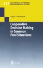 Cooperative Decision Making in Common Pool Situations - eBook