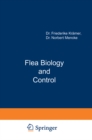 Flea Biology and Control : The Biology of the Cat Flea Control and Prevention with Imidacloprid in Small Animals - eBook
