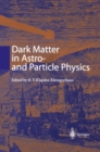 Dark Matter in Astro- and Particle Physics : Proceedings of the International Conference DARK 2000 Heidelberg, Germany, 10-14 July 2000 - eBook