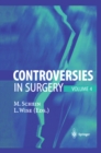 Controversies in Surgery : Volume 4 - eBook