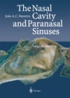 The Nasal Cavity and Paranasal Sinuses : Surgical Anatomy - eBook