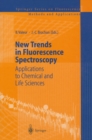 New Trends in Fluorescence Spectroscopy : Applications to Chemical and Life Sciences - eBook