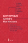 Laser Techniques Applied to Fluid Mechanics : Selected Papers from the 9th International Symposium Lisbon, Portugal, July 13-16, 1998 - eBook
