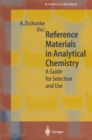 Reference Materials in Analytical Chemistry : A Guide for Selection and Use - eBook