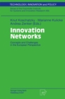 Innovation Networks : Concepts and Challenges in the European Perspective - eBook