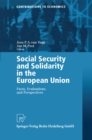 Social Security and Solidarity in the European Union : Facts, Evaluations, and Perspectives - eBook