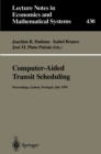 Computer-Aided Transit Scheduling : Proceedings of the Sixth International Workshop on Computer-Aided Scheduling of Public Transport - eBook