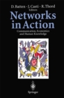 Networks in Action : Communication, Economics and Human Knowledge - eBook
