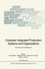 Computer Integrated Production Systems and Organizations - eBook