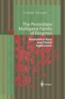 The Peroxidase Multigene Family of Enzymes : Biochemical Basis and Clinical Applications - eBook