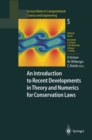 An Introduction to Recent Developments in Theory and Numerics for Conservation Laws : Proceedings of the International School on Theory and Numerics for Conservation Laws, Freiburg/Littenweiler, Octob - eBook