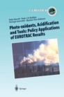Photo-oxidants, Acidification and Tools: Policy Applications of EUROTRAC Results : The Report of the EUROTRAC Application Project - eBook