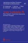 Acute Leukemias IX : Basic Research, Experimental Approaches and Novel Therapies - eBook