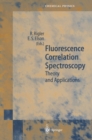 Fluorescence Correlation Spectroscopy : Theory and Applications - eBook