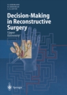 Decision-Making in Reconstructive Surgery : Upper Extremity - eBook
