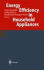 Energy Efficiency in Household Appliances : Proceedings of the First International Conference on Energy Efficiency in Household Appliances, 10-12 November 1997, Florence, Italy - eBook